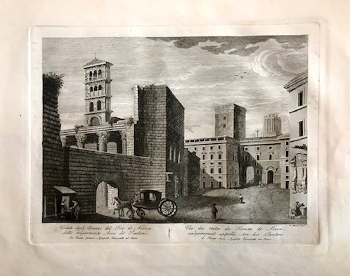 Morelli Francesco Veduta degli Avanzi del Foro di Nerva detto volgarmente Arco de' Pantani 1816 Roma 